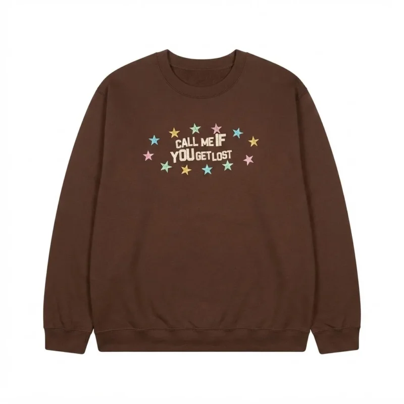 Call Me If You Get Lost Sweatshirt